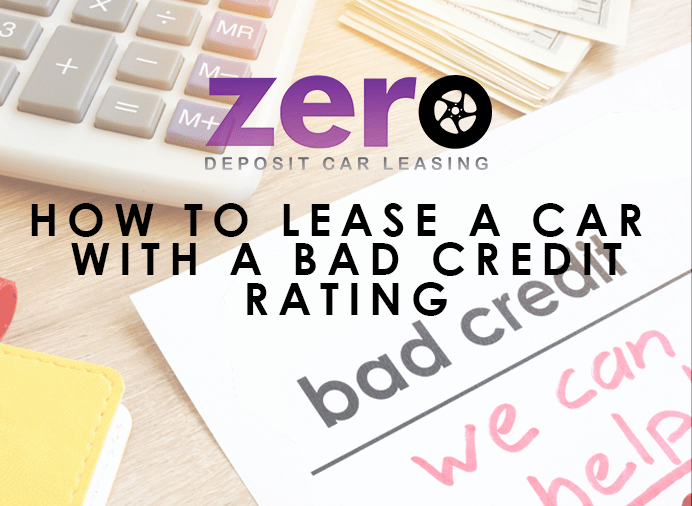 How To Lease A Car With A Bad Credit Rating